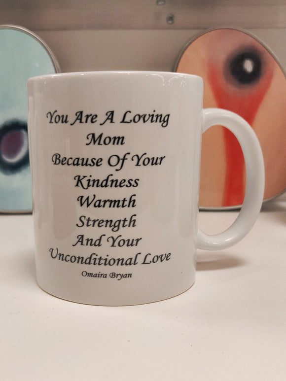 Loving Mom Kindness - Coffee Mug